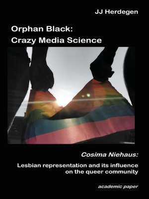 cover image of Orphan Black--Crazy Media Science